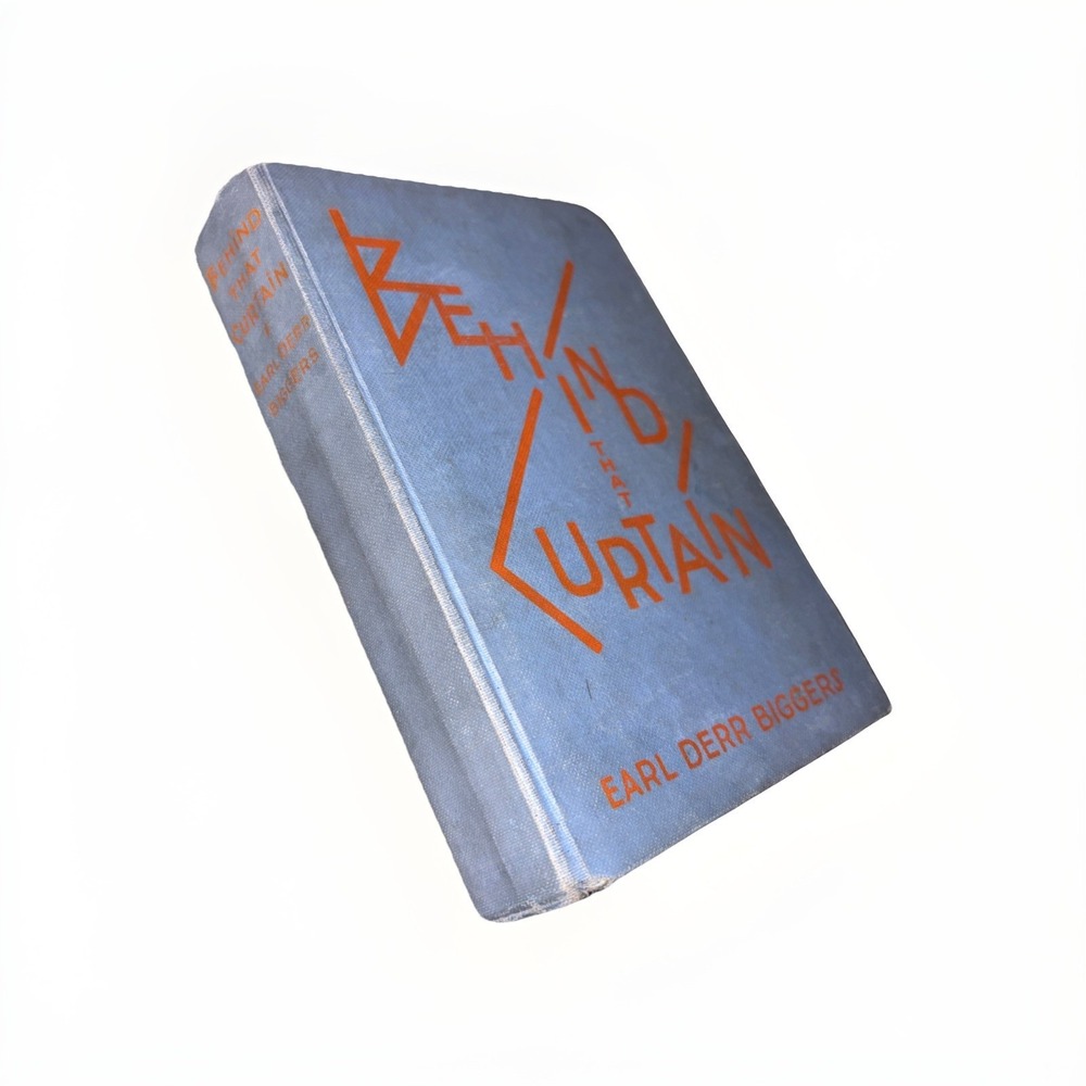 Behind the Curtain, E D Biggers, 1928, Grosset-Dunlap - 1st‎ edition